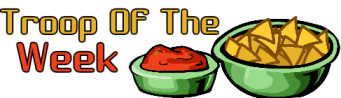 Nacho Troop of the week